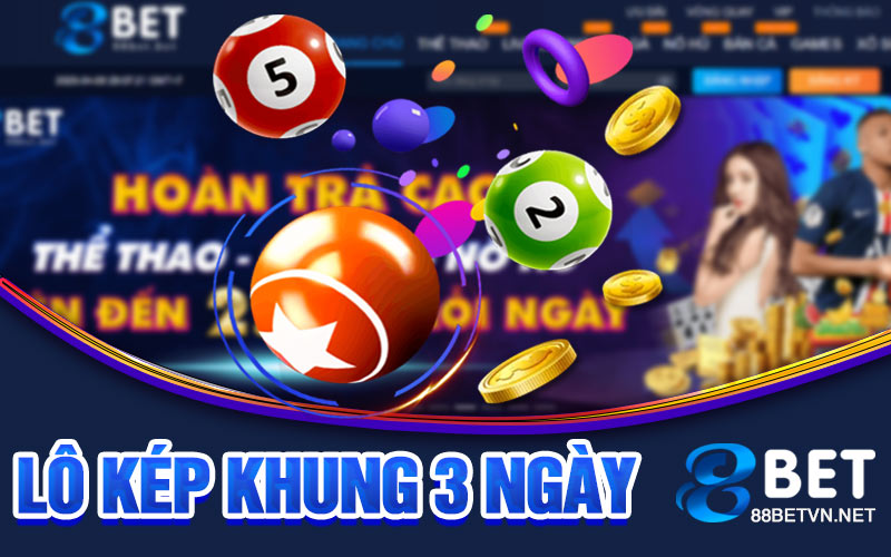 Lô kép khung 3 ngày