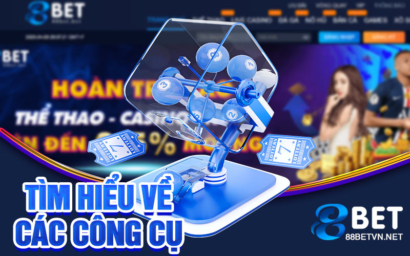 tìm hiểu về các công cụ